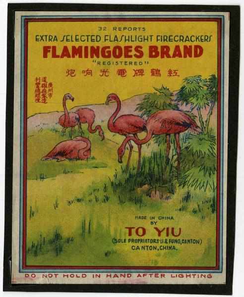 Appraisal: Flamingoes Brand -Pack Firecracker Label Class Manufactured by To Yiu