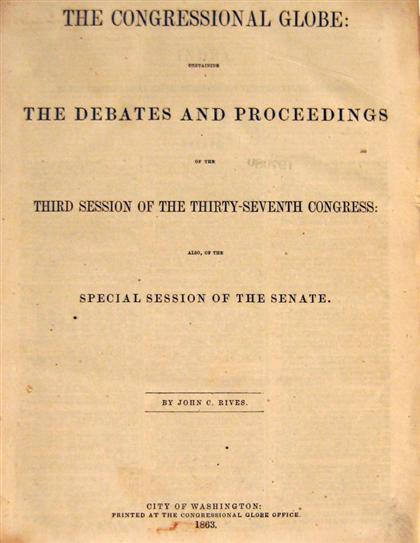 Appraisal: vols Rivers John C The Congressional Globe Containing The Debates