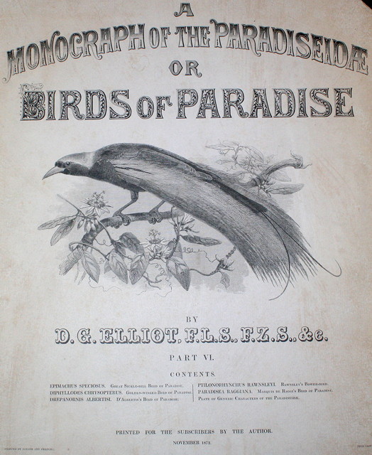 Appraisal: ELLIOT D G A Monograph of The Paradiseidae or Birds