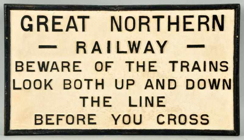 Appraisal: Cast Iron Great Northern Railway Sign Description Vintage sign Reads