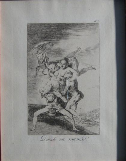 Appraisal: FRANCISCO DE GOYA spanish - DONDE V MAM plate from