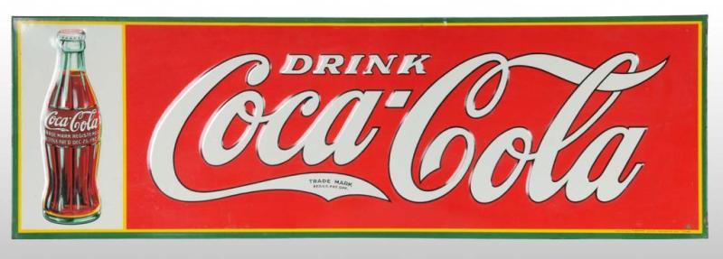 Appraisal: Tin Coca-Cola Advertising Sign Description Dated Features a bottle on