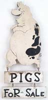 Appraisal: TWO SIDED FIGURAL PIGS FOR SALE SIGN The sign having