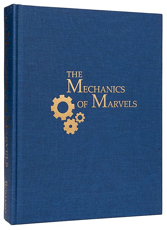 Appraisal: The Mechanics of Marvels Romano Chuck The Mechanics of Marvels