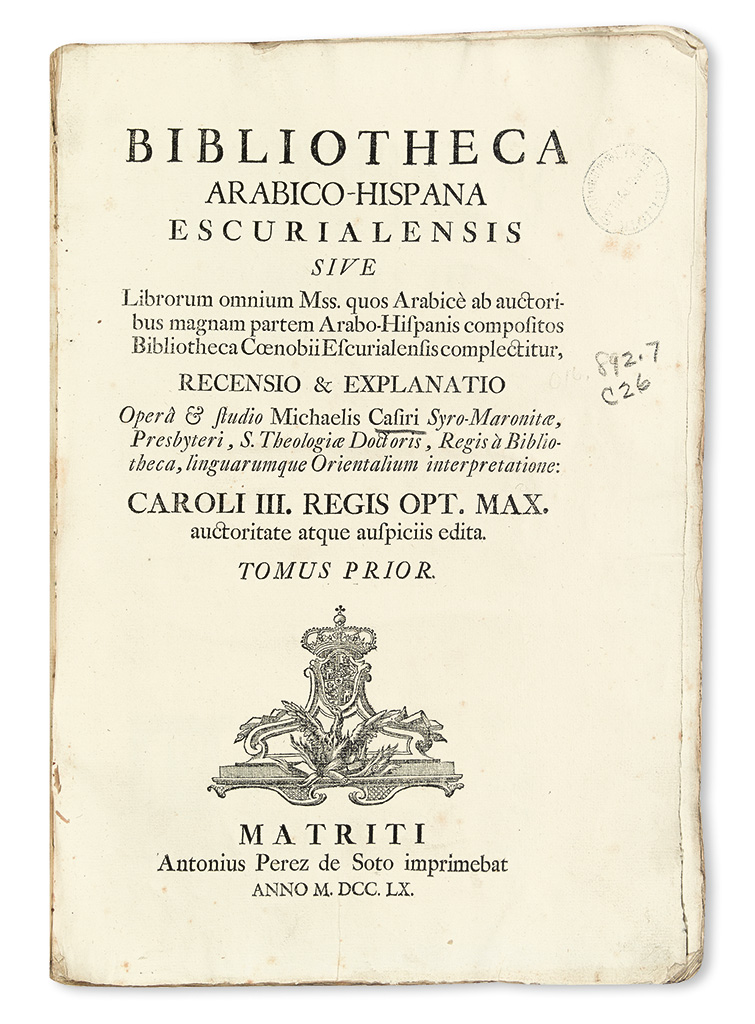 Appraisal: CASIRI MIGUEL i e MIKHAEL AL-GHAZIRI Bibliotheca Arabico-Hispana Escurialensis Latin