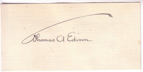 Appraisal: EDISON THOMAS A Signature on a small card the classic