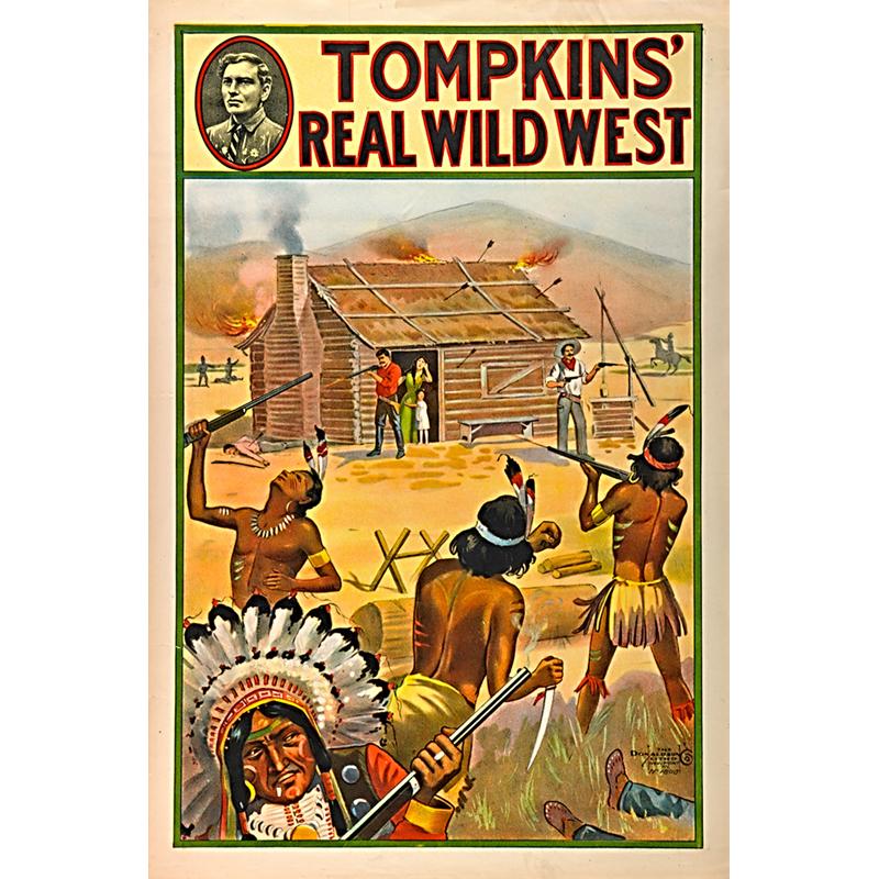 Appraisal: TOMPKINS REAL WILD WEST POSTERS Forty-eight By the Donaldson Lithograph