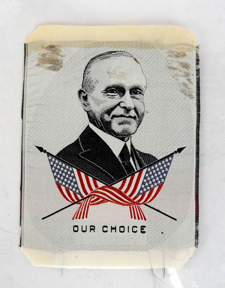 Appraisal: Unlisted Calvin Coolidge Our Choice Silk Ribbon Measures x inches