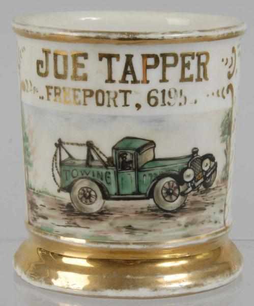 Appraisal: Tow Truck Shaving Mug Description Marked Joe Tapper across top