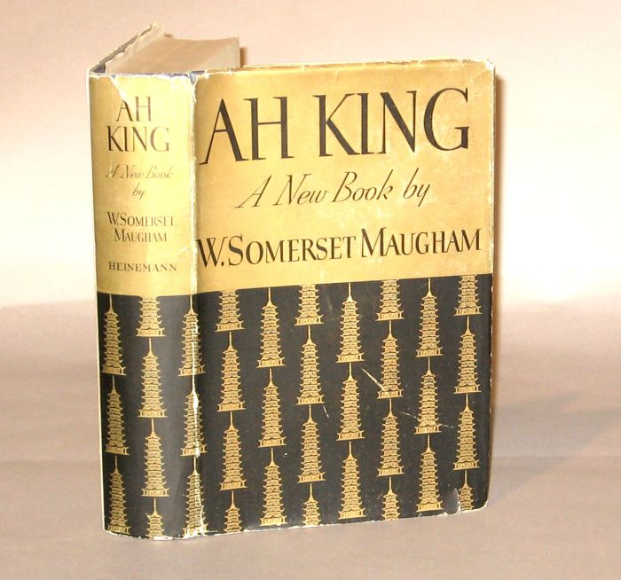 Appraisal: vol Maugham W Somerset Ah King London W Heinemann First