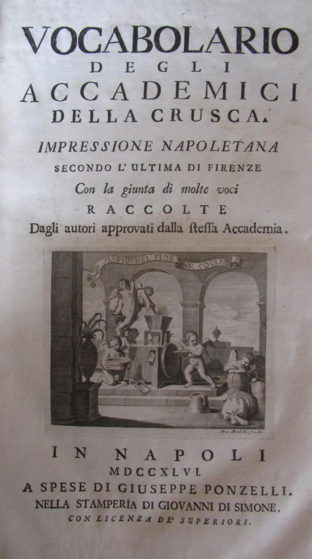 Appraisal: ACCADEMIA DELLA CRUSCA VOCABOLARIO DEGLI ACADEMICI DELLA CRUSCA Naples -