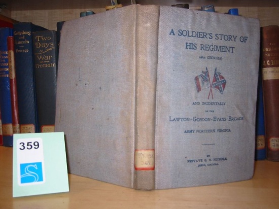 Appraisal: GEORGIA--CONFEDERATE Nichols G W A Soldier's Story of his Regiment