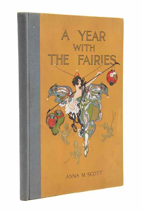 Appraisal: CHILDREN'S SCOTT ANNA M A Year with the Fairies Chicago