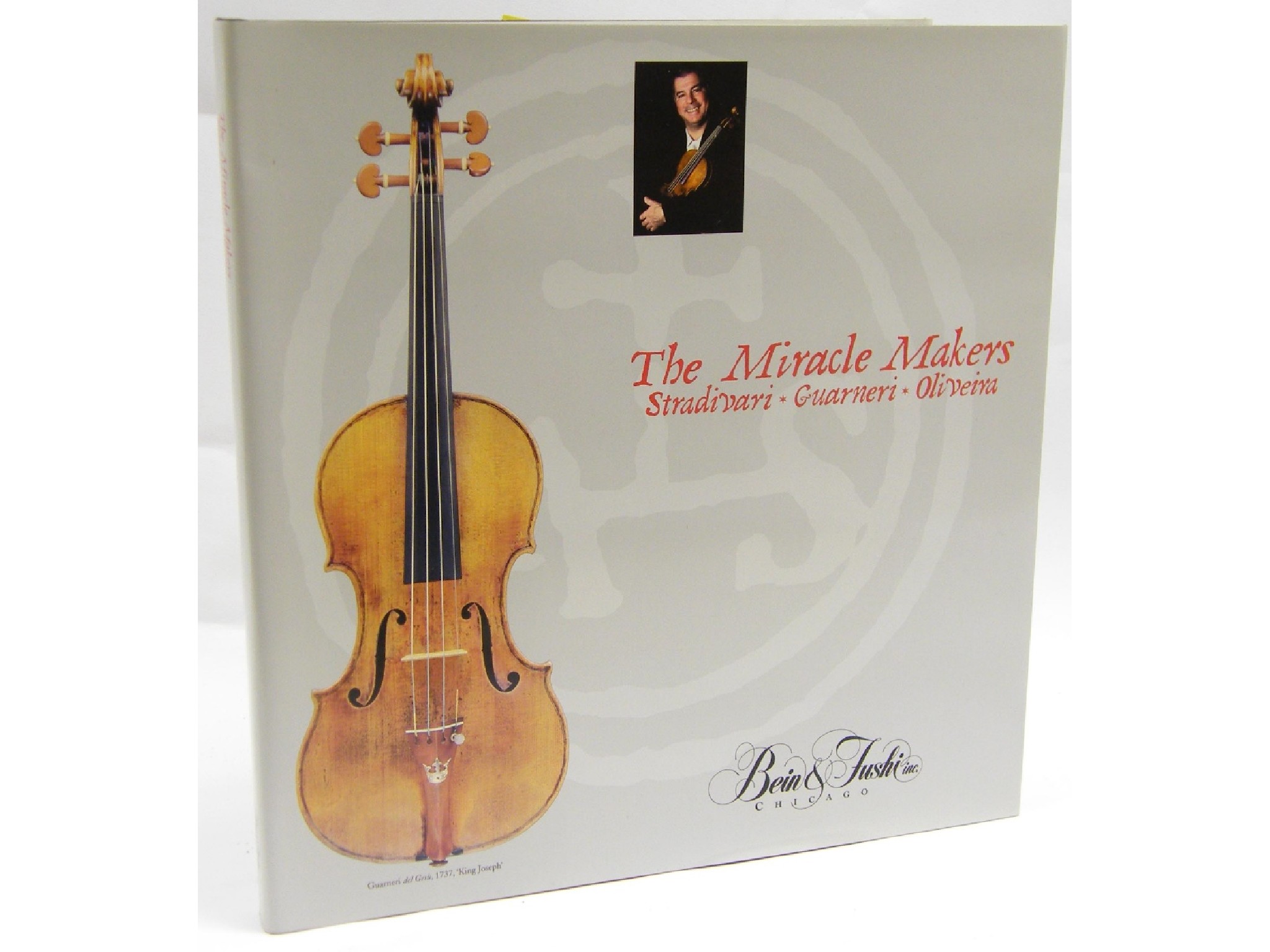 Appraisal: Bein Fushi - The Miracle Makers Stradivari Guarneri Olivera published