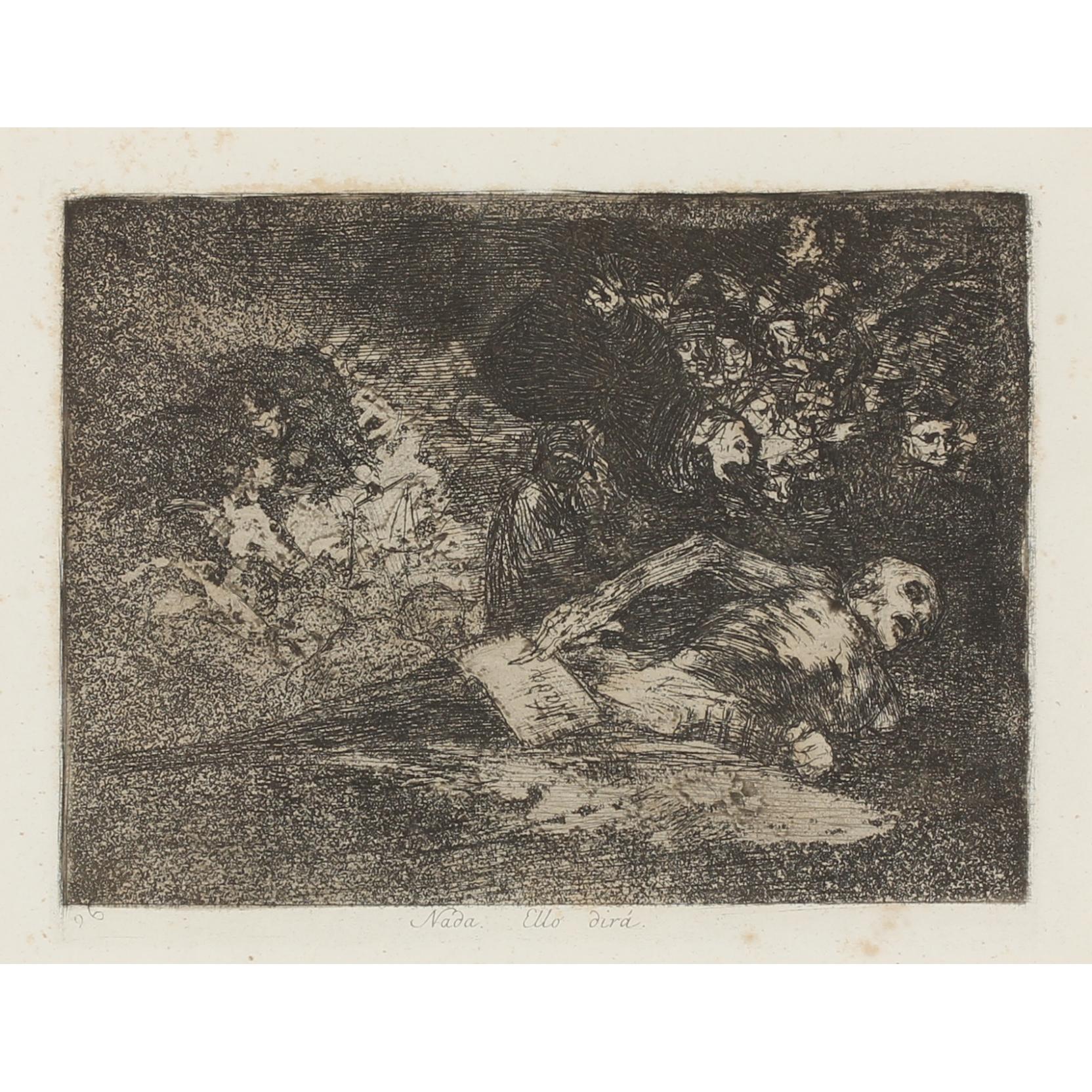 Appraisal: Francisco de Goya Sp - Nada Ello Dir Nothing The