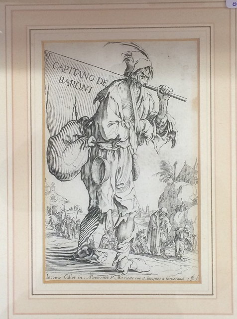 Appraisal: JACQUES CALLOT'Capitano de Baroni' etching x cm and three further