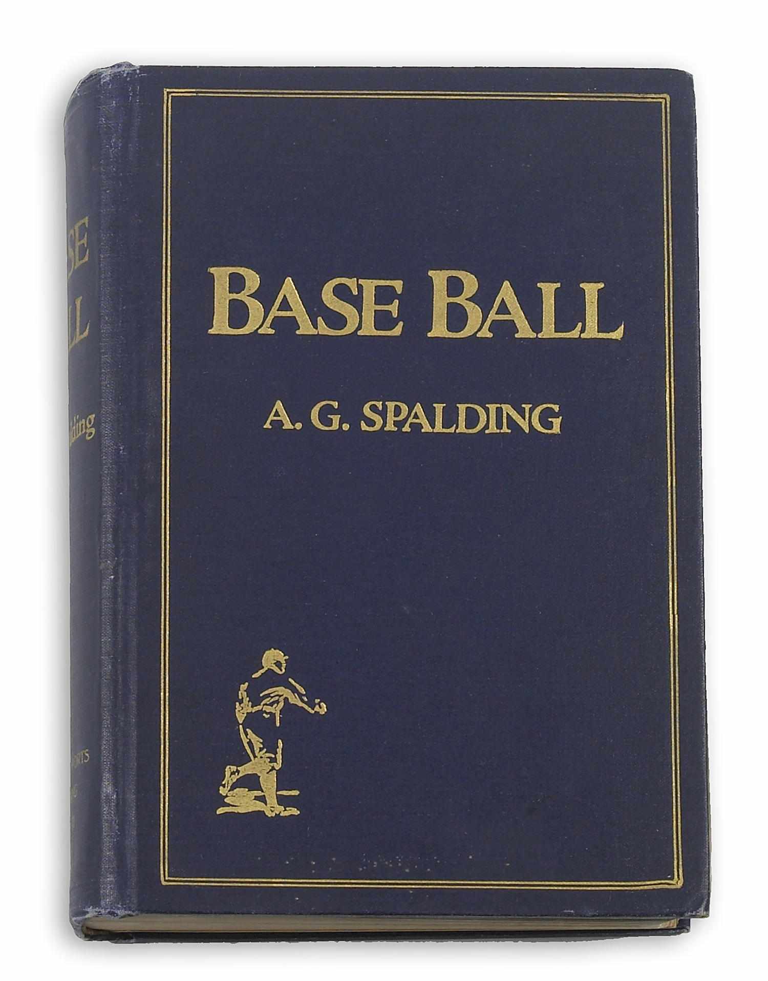 Appraisal: SPALDING A G America's National Game Historic Facts Concerning the