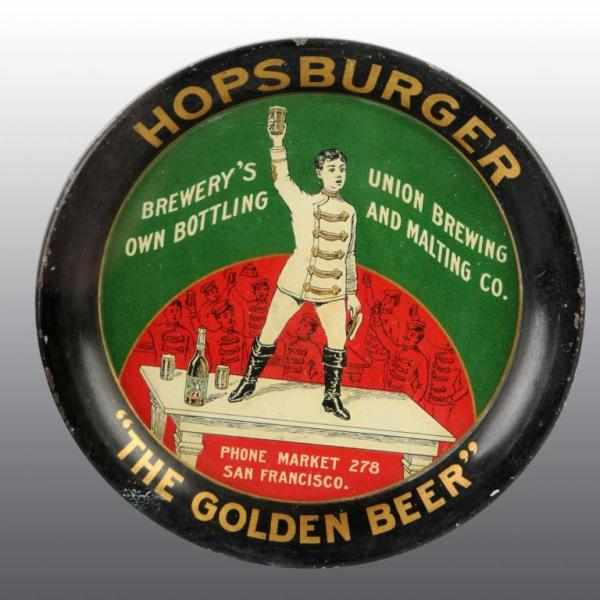 Appraisal: Tin Hopsburger Brewing Tip Tray Description Rare with great detail