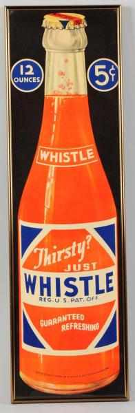 Appraisal: Paper Whistle Soda Advertising Sign Beautiful original condition Condition Near