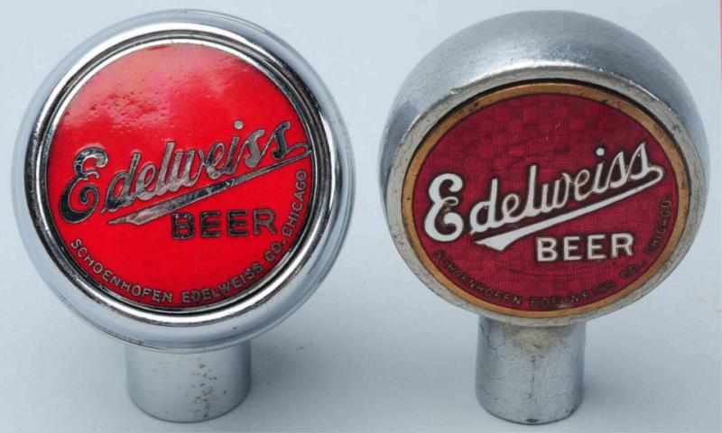 Appraisal: Lot of Edelweiss Beer Tap Knobs Schoenhofen Edelwiss Company One