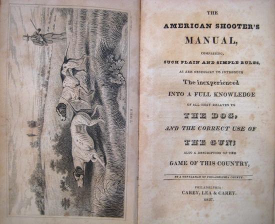 Appraisal: SPORTING - Jesse Y KESTER The American Shooter's Manual comprising