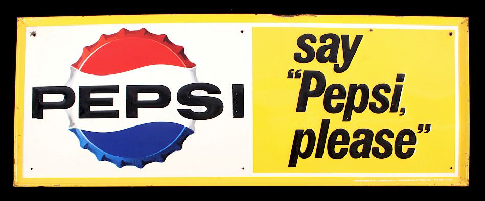 Appraisal: Pepsi Say Pepsi Please Stamped Steel Sign c For sale