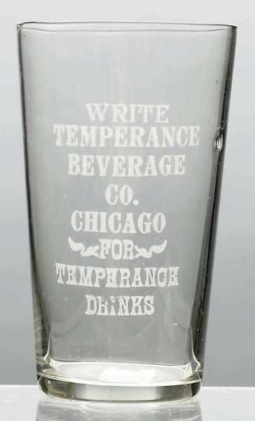 Appraisal: Write Temperance Acid-Etched Beer Glass Rim is clean One natural