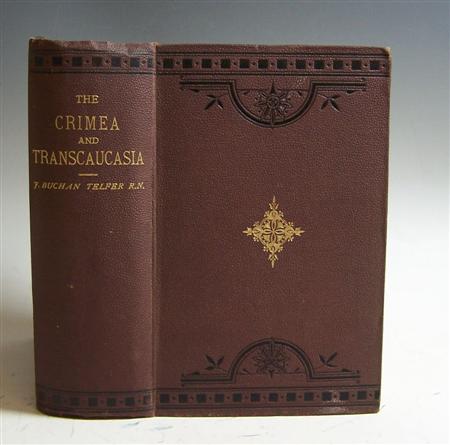 Appraisal: Telfer J Buchan The Crimea and Transcaucasia London H S