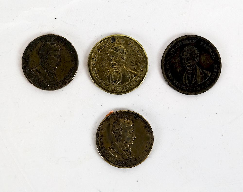 Appraisal: Franklin Pierce King Tokens Four Franklin Pierce and King tokens