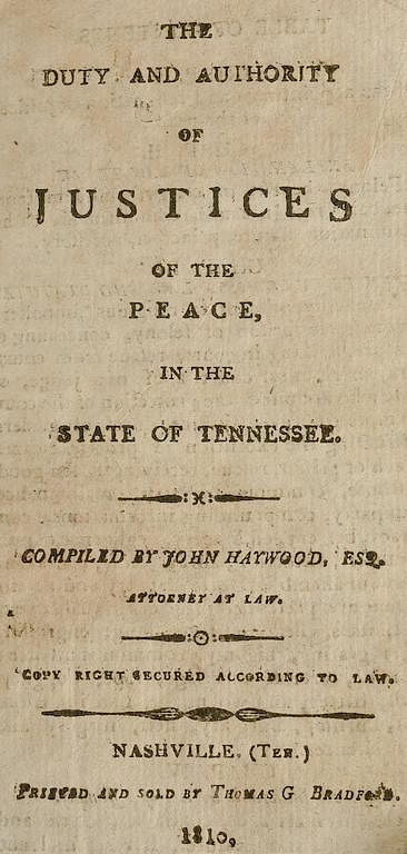 Appraisal: Haywood Duty of Justices of Peace Tennessee Nashville Haywood John