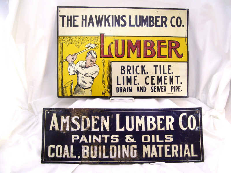 Appraisal: - Lumber Co Tin Advertising Signs Includes The Hawkins Lumber