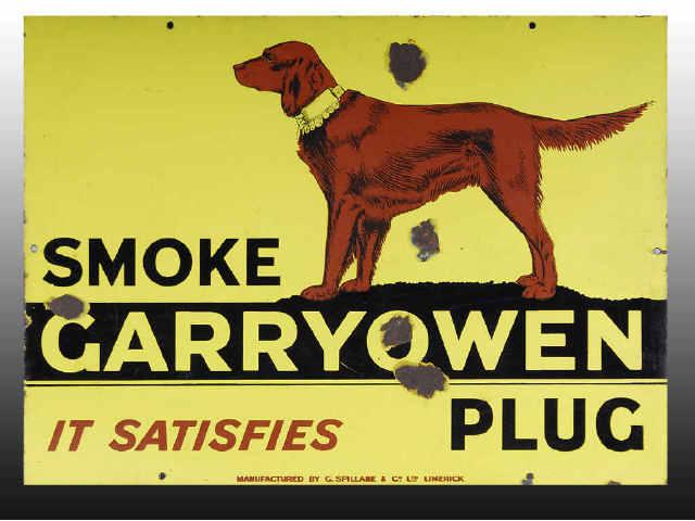 Appraisal: Garryowen Porcelain Tobacco Sign Description Canadian Five or six larger