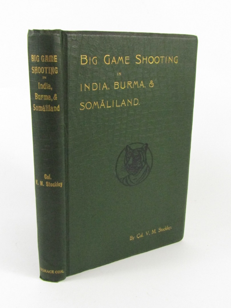 Appraisal: Stockley V M Col Big Game Shooting in India Burma