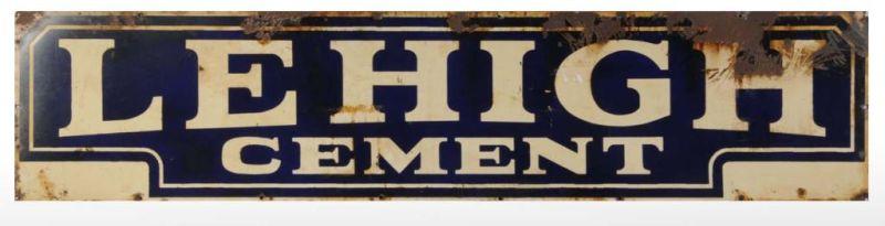 Appraisal: Porcelain Lehigh Cement Sign Description Some bends warps and large