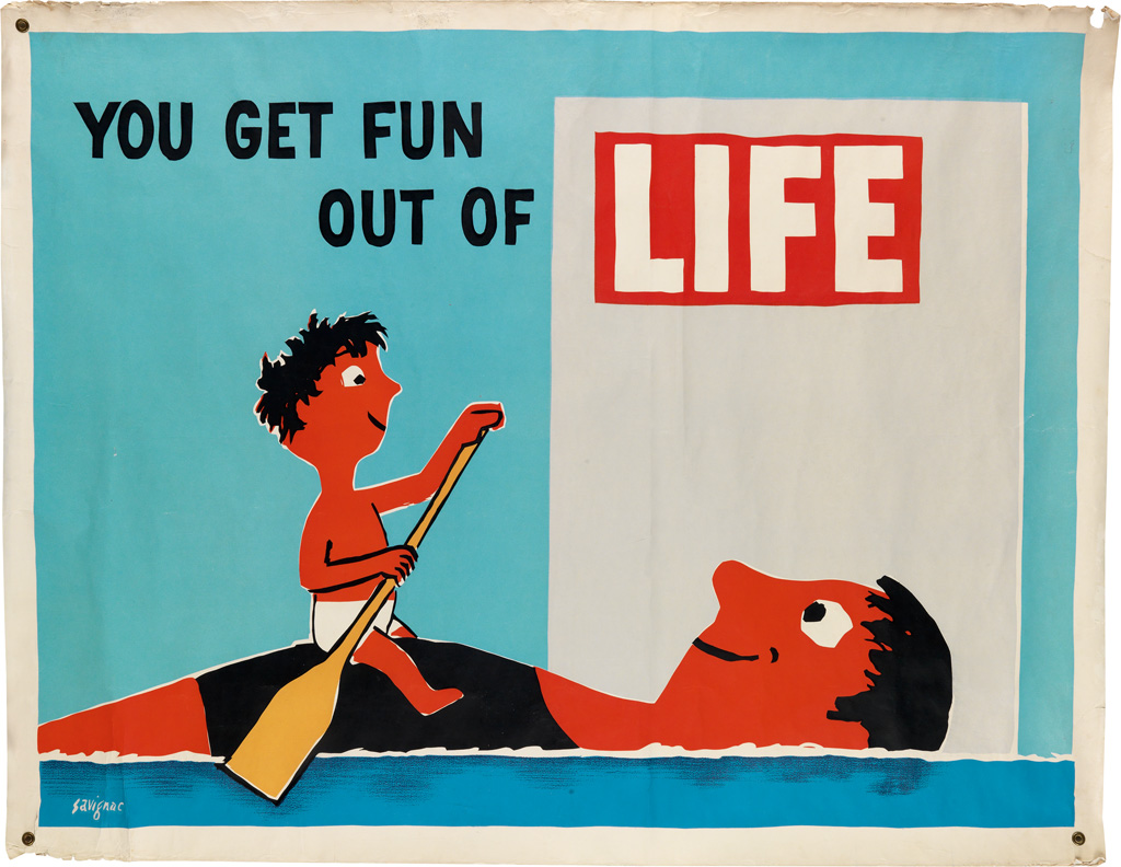 Appraisal: RAYMOND SAVIGNAC - YOU GET FUN OUT OF LIFE x