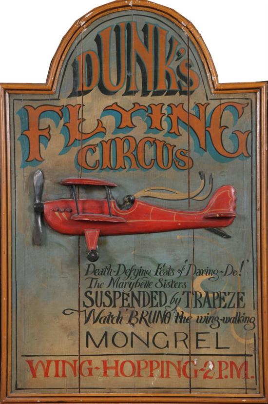 Appraisal: CARVED AND PAINTED WOOD ADVERTISING SIGN FOR DUNK'S FLYING CIRCUS