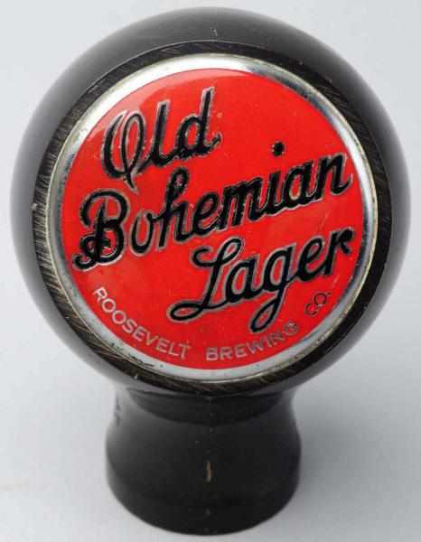 Appraisal: Old Bohemian Lager Beer Tap Knob Roosevelt Brewing Company Clean