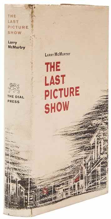 Appraisal: McMurtry Larry The Last Picture Show first edition original cloth