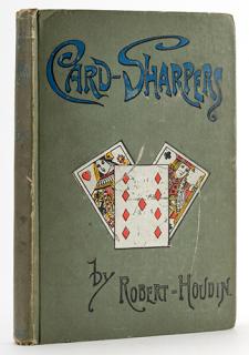 Appraisal: Card Sharpers Their Tricks Exposed Robert-Houdin Jean Eugene Card Sharpers