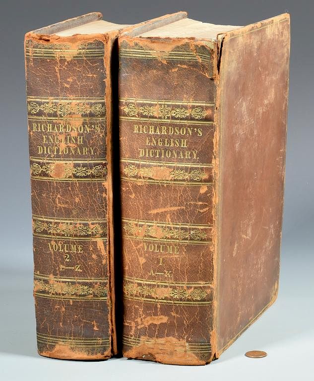 Appraisal: Richardson's Dictionary vols RICHARDSON Charles A New Dictionary of the