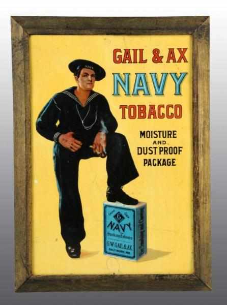 Appraisal: Tin Gail Ax Navy Tobacco Sign Description Self framed with