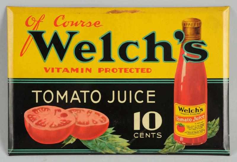 Appraisal: Welch's Tomato Juice Tin Over Cardboard Sign Only minor spots