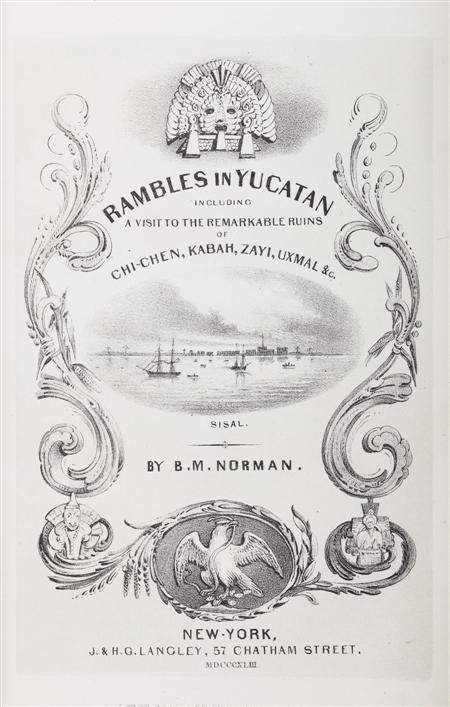 Appraisal: Norman Benjamin Moore Rambles in Yucatan or notes of travel