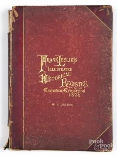 Appraisal: Frank Leslie Illustrated Historical Register of the Centennial Exposition