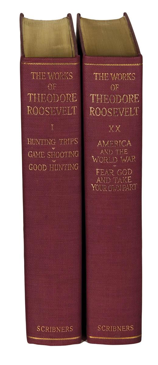 Appraisal: PRESIDENTS - ROOSEVELT Theodore The Works of Theodore Roosevelt New