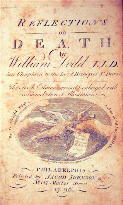 Appraisal: vol Dodd William Reflections on Death Philadelphia Jacob Johnson mo