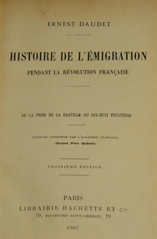 Appraisal: E Daudet Histoire de L'Emigration publ Paris - rd edition