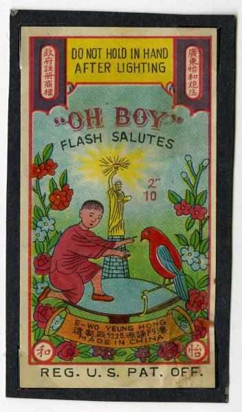 Appraisal: Oh Boy -Pack Firecracker Label Class Manufactured by E-Wo-Yeung Hong