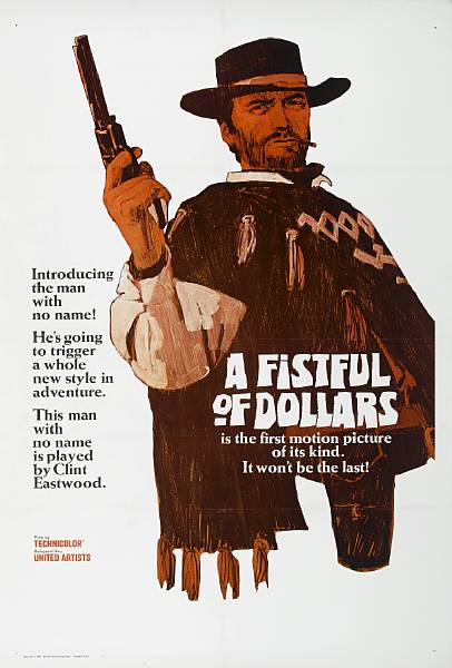 Appraisal: A Fistful of Dollars United Artists style A advance teaser