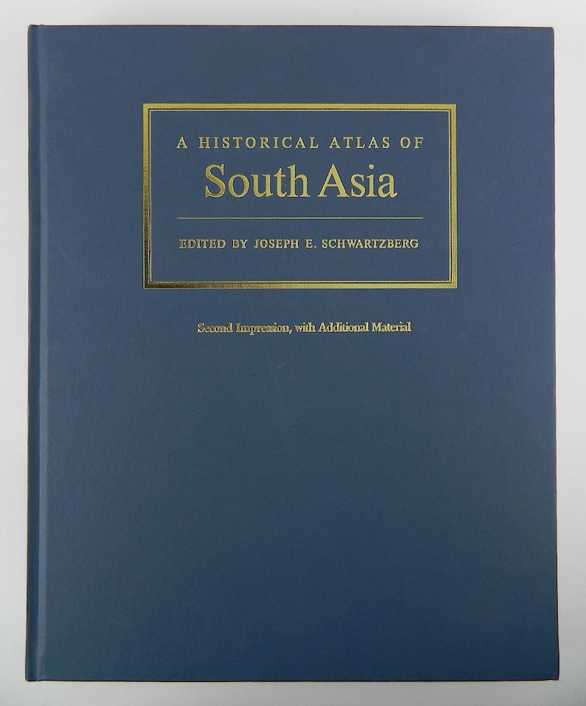 Appraisal: J Schwartzberg- ''A Historical Atlas of Soouth Asi Schwartzberg Joseph